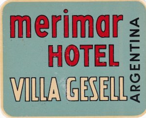 Argentina Villa Gesell Merimar Hotel Vintage Luggage Label sk2491