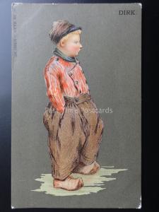 Greeting: A Dutch Boy DIRK - W.De Haan - Utrecht c1907