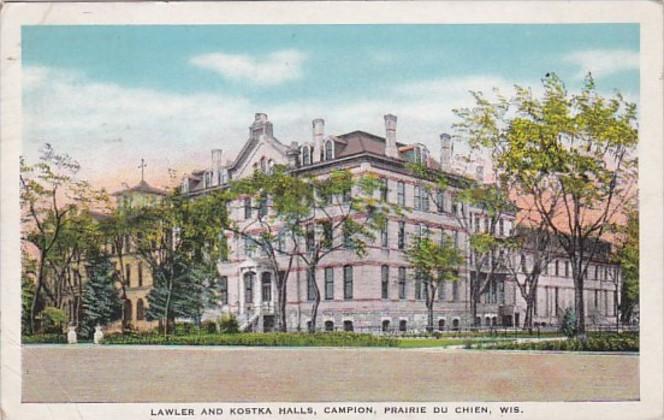 Wisconsin Prairie du Chien Lawler and Kostka Halls Campion 1933