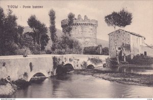 TIVOLI, Lazio, Italy, 1900-1910s; Ponte Lucano