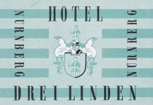 Germany Nuernberg Hotel Drei Linden Vintage Luggage Label sk2381