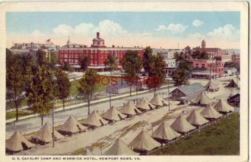 U. S. CAVALRY CAMP AND WARWICK HOTEL, NEWPORT NEWS, VA.