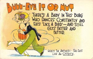 c.'16, Comic, Bull-Eve It or Nut,  Baby in this Burg...... Old Postcard