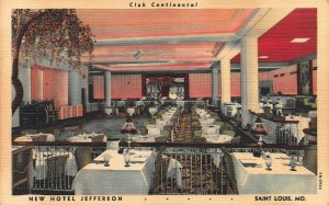 Club Continental, New Hotel Jefferson, St. Louis, Missouri, Early Linen Postcard