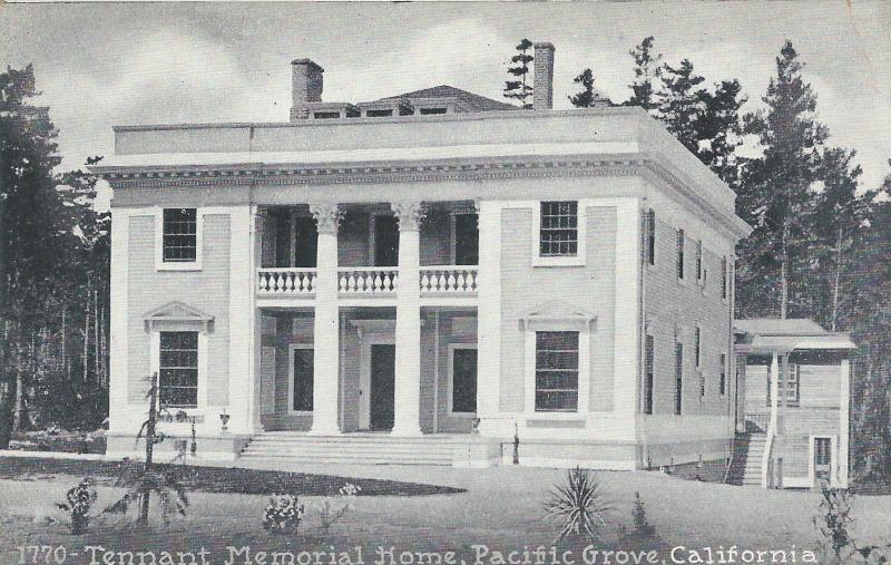 Tennant Memorial Home, Pacific Grove, California, early postcard, Unused