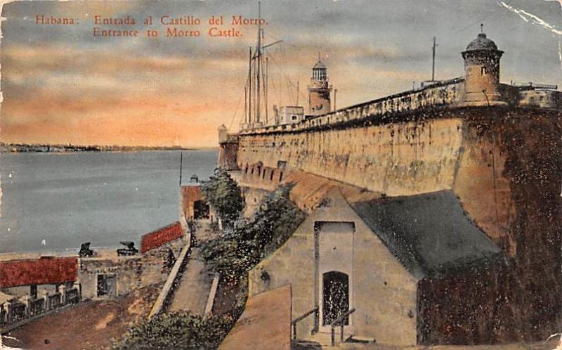 Habana Cuba, Republica de Cuba Entrance to Morro Castle Habana Entrance to Mo...