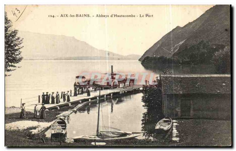 Old Postcard Aix Les Bains Abbey of Hautecombe Port