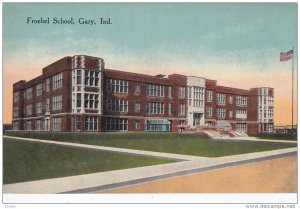 GARY, Indiana, 1900-1910's; Froebel School