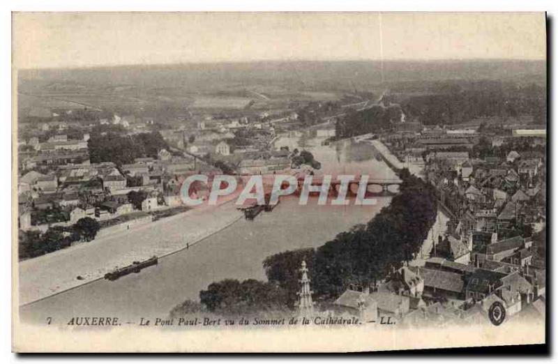 Postcard Old Bridge Auxerre Paul Bert view of the Cathedral of Summit