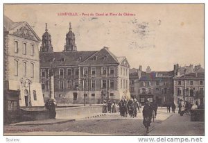 Lunéville , France , PU-1924 ; Pont du Canal et Place du Chateau