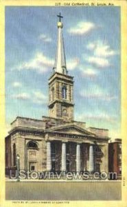 Old Cathedral - St. Louis, Missouri MO Postcard
