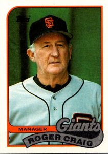 1989 Topps Baseball Card Roger Craig Manager San Francisco Giantss sun0256