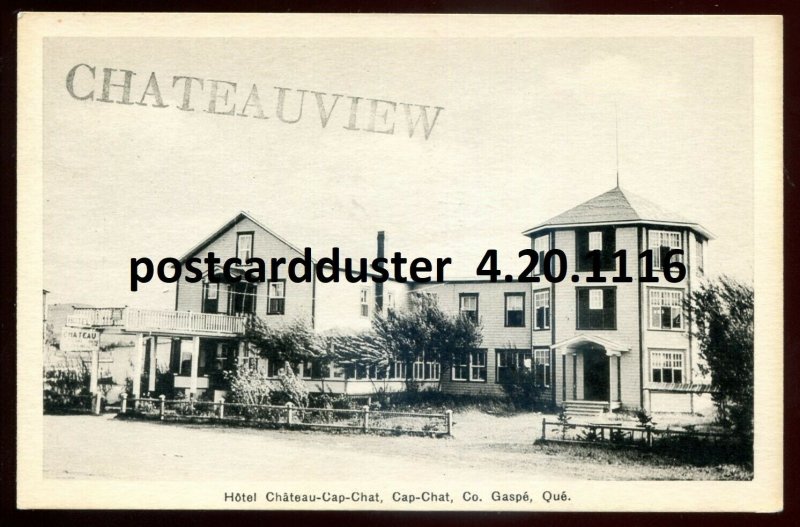 dc394 - CAP- CHAT Quebec Postcard 1930s Hotel by Blais