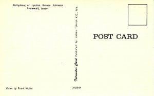 TX - Stonewall. Lyndon B. Johnson Birthplace