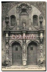 Old Postcard Ainay le Chateau doors of the Church