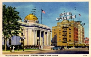 Reno, Nevada - Washoe County Court House and the Riverside Hotel - in 1937
