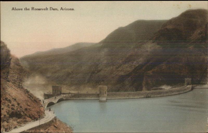 Roosevelt Dam AZ Hand Colored c1920 Postcard