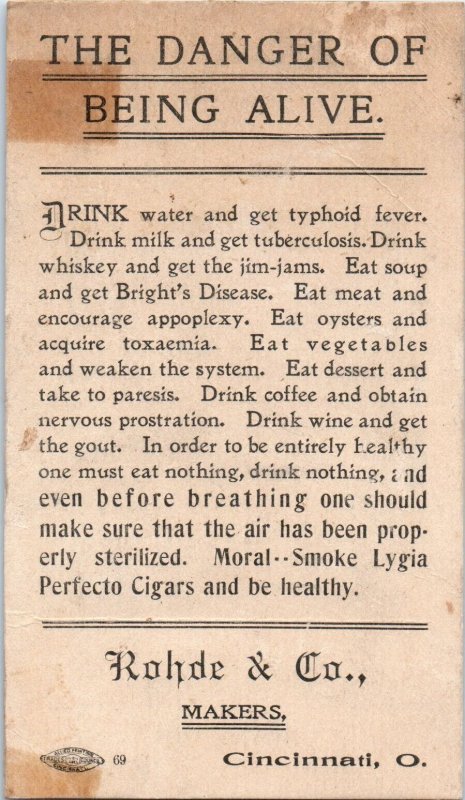 1900s The Danger of Being Alive Rohde & Co. Cincinnati OH Lygia Cigar Trade Card