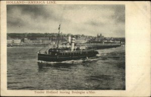 Holland-America Holland America Line Steamer Boat Tender Boulogne s/Mer