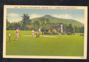 CASHIERS NORTH CAROLINA HIGH HAMPTON GOLF COURSE LINEN ADVERTISING POSTCARD