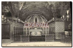 Old Postcard Cathedral of Chartres Chapel of Our Lady on Earth