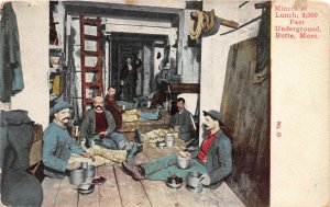 G15/ Butte Montana Postcard c1910 Undergro9und Miners Work Mine Lunch