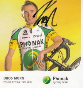 Uros Murn Slovenian Slovenia Cycling Cyclist Champ Phonak Team Hand Signed Photo