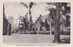 California Los Angeles Front View Of Monastery And Novitiate Of the Order Of ...