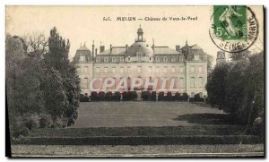 Old Postcard Melun Chateau De Vaux Le Penil
