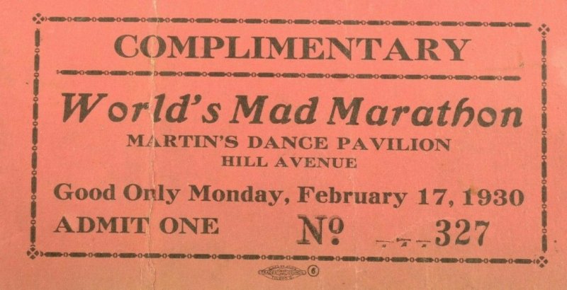 1930 World's Mad Marathon Martin's Dance Pavillion Ticket #2 P1