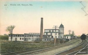 Circa 1907 NEWPORT, MAINE Woolen Mill Railroad #9617 postcard
