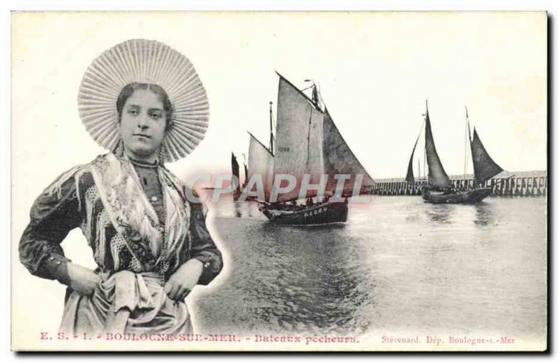 Postcard Old Boat Boulogne sur Mer Boat Fishermen