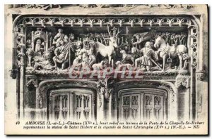 Postcard Old Amboise Castle high relief on the lintel of the door of the Chap...