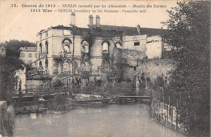 BR78165 senlis incendie   moulin mill des carmes  france  ww1 war military