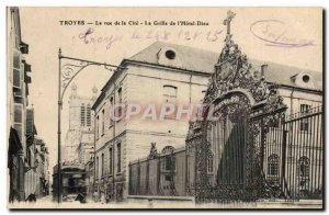 Troyes - La Rue de la Cite - The Grid of God & # 39Hotel - Old Postcard