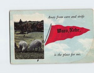 Postcard Away from care and strife is the place for me, Waco, Nebraska
