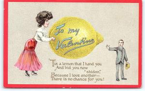 Postcard Valentine Tis a Lemon I Hand to You I Love Another No Chance For You C4