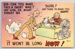 Military Comic~It Wont Be Long Now~Soldier Talking W/ General~Vintage Postcard