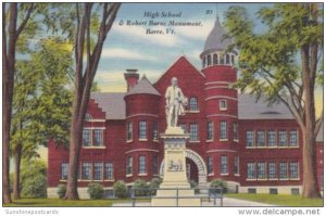 Vermont Barre High School & Robert Burns Monument