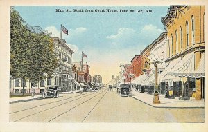 FOND DU LAC WISCONSIN~MAIN STREET NORTH FROM COURT HOUSE-STOREFRONTS POSTCARD