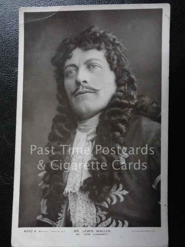 c1915 RP - Actor: Mr Lewis Waller as 'Lord Clancarty'