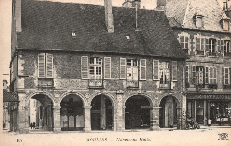 Vintage Postcard L'Ancienne Halle The Old Historic Market Hall Moulins France