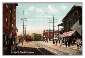 Berlin N. H. New Hampshire Post Office Square c1908 Postcard