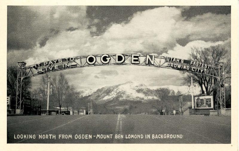 UT - Ogden. Welcome Arch looking north, Mt Ben Lomond in background