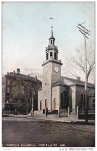 PORTLAND, Maine, 1900-1910's; I. Parish Church