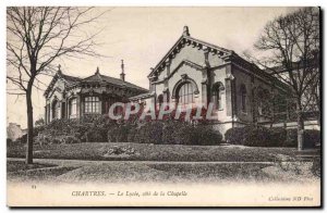 Old Postcard Chartres The high school side of the chapel