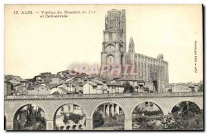 Old Postcard Albi Viaduct Railway and Cathedrale