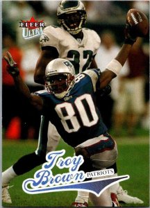 2004 Fleer Football Card Troy Brown New England Patriots sk9373