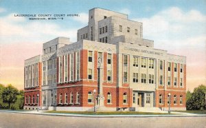 Meridian, MS Mississippi  LAUDERDALE COUNTY COURT HOUSE  ca1940's Linen Postcard