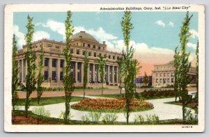 Gary IN Administration Buildings The Steel City Indiana Postcard A41